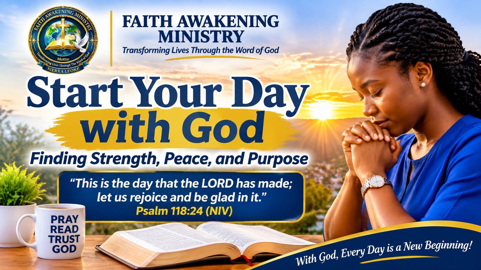 Start Your Day with God: Finding Strength, Peace, and Purpose